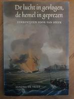 De lucht in gevlogen, de hemel in geprezen (van Speyk), Marine, Ophalen of Verzenden, Zo goed als nieuw, Sandra de Vries
