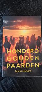 Honderd Gouden Paarden - Ishmail Kamara, Ophalen of Verzenden, Gelezen, Ishmail Kamara