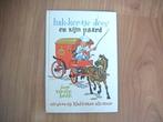 Bakkertje Deeg en zijn paard - Joop Van den Haak - paard, Ophalen of Verzenden, Zo goed als nieuw, Joop van den Haak, Non-fictie