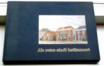 Als eene stadt betimmert(Barneveld, ISBN 9072981014)., Boeken, Geschiedenis | Stad en Regio, Ophalen of Verzenden, 20e eeuw of later