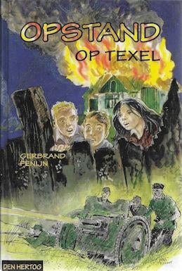 Gerbrand Fenijn: Opstand op Texel (WO II), Boeken, Ophalen of Verzenden, Zo goed als nieuw, Fictie