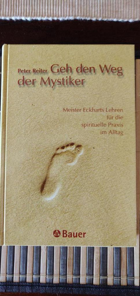 Peter Reiter - Meisters Eckarts geh den weg der mystiker (ni, Boeken, Esoterie en Spiritualiteit, Nieuw, Achtergrond en Informatie