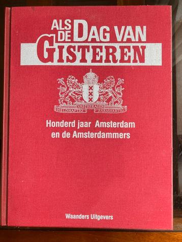 Als de dag van gisteren Honderd jaar Amsterdam beschikbaar voor biedingen
