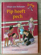 Pip heeft pech - Vivian den Hollander, Ophalen of Verzenden, Zo goed als nieuw, Fictie algemeen
