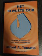 A.A. Tomatis - Het bewuste oor, Sociale wetenschap, A.A. Tomatis, Ophalen of Verzenden, Zo goed als nieuw