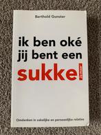 ik ben oké jij bent een sukkel - Berthold Gunster - Ja-maar, Boeken, Verzenden, Zo goed als nieuw