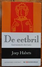 De Eetbril, gastronomische observaties van Joep Habets, Boeken, Kookboeken, Ophalen of Verzenden, Zo goed als nieuw, Tapas, Hapjes en Dim Sum