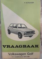 Vraagbaak Volkswagen Golf 1.1 model 1 1974-1981 P. Olyslager, Auto diversen, Handleidingen en Instructieboekjes, Ophalen of Verzenden