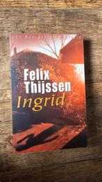 Felix Thijssen - Ingrid, Felix Thijssen, Ophalen of Verzenden, Zo goed als nieuw, Nederland