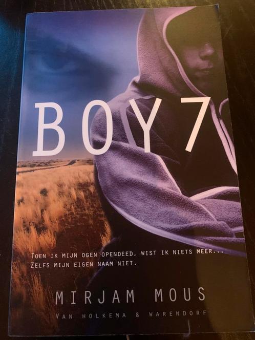 Mirjam Mous - Boy 7, Boeken, Kinderboeken | Jeugd | 13 jaar en ouder, Zo goed als nieuw, Ophalen of Verzenden
