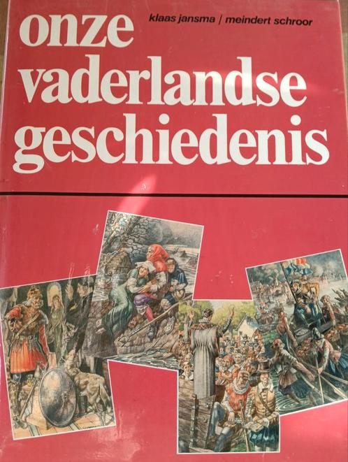 Onze vaderlandse geschiedenis - Jansma/Schroor., Boeken, Geschiedenis | Vaderland, Zo goed als nieuw, 20e eeuw of later, Ophalen of Verzenden
