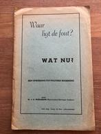 1946 Ouderkerk a/d IJssel. Waar ligt de fout? WAT NU?  Op -, Verzenden, Gelezen, Ds. G.J. Woelderink