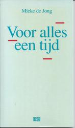 Mieke de Jong - Voor alles een tijd, Mieke de Jong, Ophalen of Verzenden, Zo goed als nieuw, Eén auteur