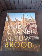 Oude Granen, Nieuw Brood - Kookboek, Gezond koken, Ophalen of Verzenden, Hoofdgerechten, Zo goed als nieuw