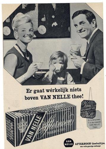Er gaat werkelijk niets boven  VAN NELLE thee !  1967 beschikbaar voor biedingen