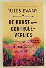 Evans, Jules - De kunst van controleverlies / filosoferen ov, Boeken, Filosofie, Zo goed als nieuw, Verzenden