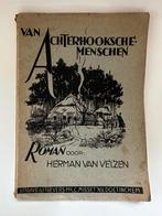 Roman “Van Achterhooksche Menschen”, H. van Velzen (~1950), Ophalen of Verzenden, Gelezen, Herman van Velzen (pseud. Frans Roes)