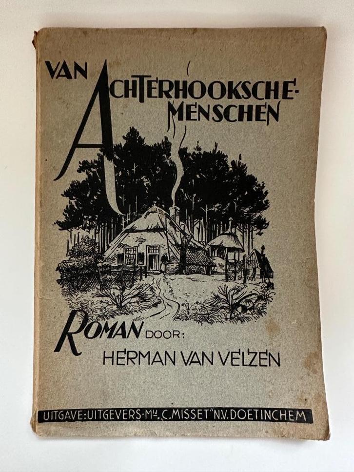 Roman “Van Achterhooksche Menschen”, H. van Velzen (~1950), Boeken, Overige Boeken, Gelezen, Ophalen of Verzenden