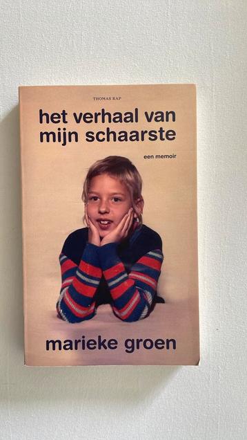 Marieke Groen - Het verhaal van mijn schaarste beschikbaar voor biedingen