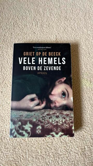 Griet op de Beeck - Vele hemels boven de zevende beschikbaar voor biedingen