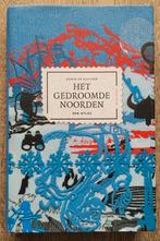 Adwin de Kluyver - Het gedroomde Noorden, Ophalen of Verzenden, Zo goed als nieuw, Adwin de Kluyver