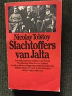 De slachtoffers van Jalta ; door Nicolay Tolstoy #WO2, Nicolay Tolstoy, Europa, Ophalen of Verzenden, 20e eeuw of later
