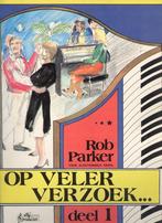Op Veler Verzoek - Rob Parker deel 1, Ophalen of Verzenden, Zo goed als nieuw, Piano, Artiest of Componist