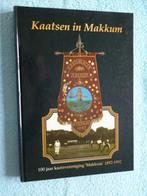 Kaatsen in Makkum - 100 jaar kaatsvereniging 1892-1992, Boeken, Ophalen of Verzenden, 20e eeuw of later, Zo goed als nieuw