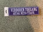 Verboden Toegang Bordje  Art. 461 Wetboek van Strafrecht, Ophalen of Verzenden, Nieuw
