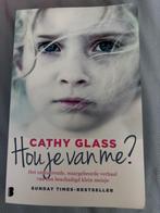 Hou je van me?, Cathy Glass, Overige, Ophalen of Verzenden, Zo goed als nieuw