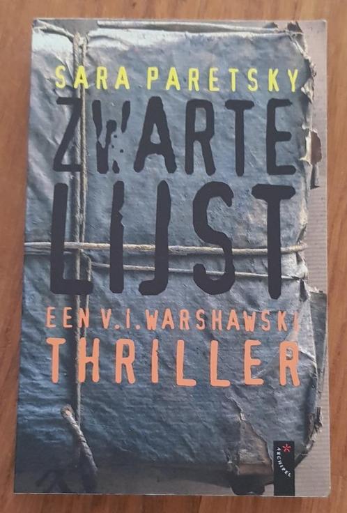 Zwarte lijst - Sara Paretsky - Een V.I. Warshawski thriller, Boeken, Thrillers, Gelezen, Ophalen of Verzenden