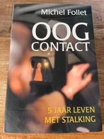 Oogcontact Michel Follet, Verzenden, Zo goed als nieuw, Nederland