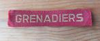 Naamlint Grenadiers, Verzamelen, Militaria | Algemeen, Ophalen of Verzenden, Landmacht, Nederland, Embleem of Badge