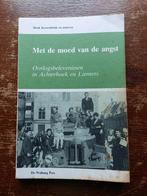 Met de moed van de angst - WOII Achterhoek, Boeken, Oorlog en Militair, Henk Krosenbrink, Ophalen of Verzenden, Overige onderwerpen