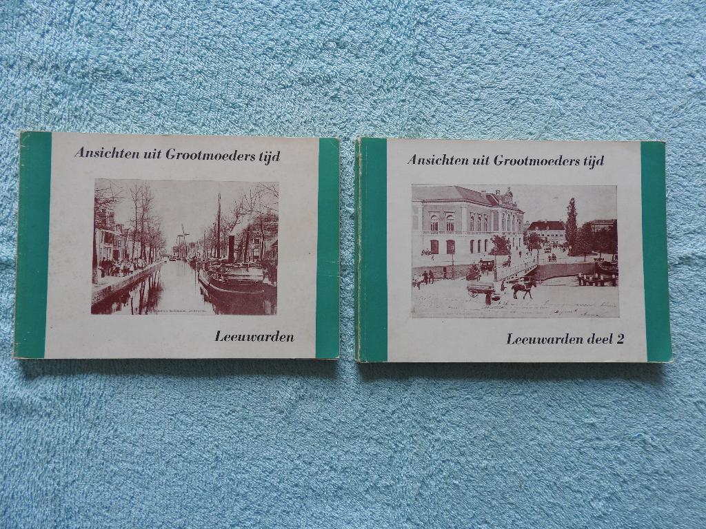 Ansichten uit Grootmoeders tijd - Leeuwarden deel 1 en 2, Boeken, Geschiedenis | Stad en Regio, Ophalen of Verzenden, Gelezen