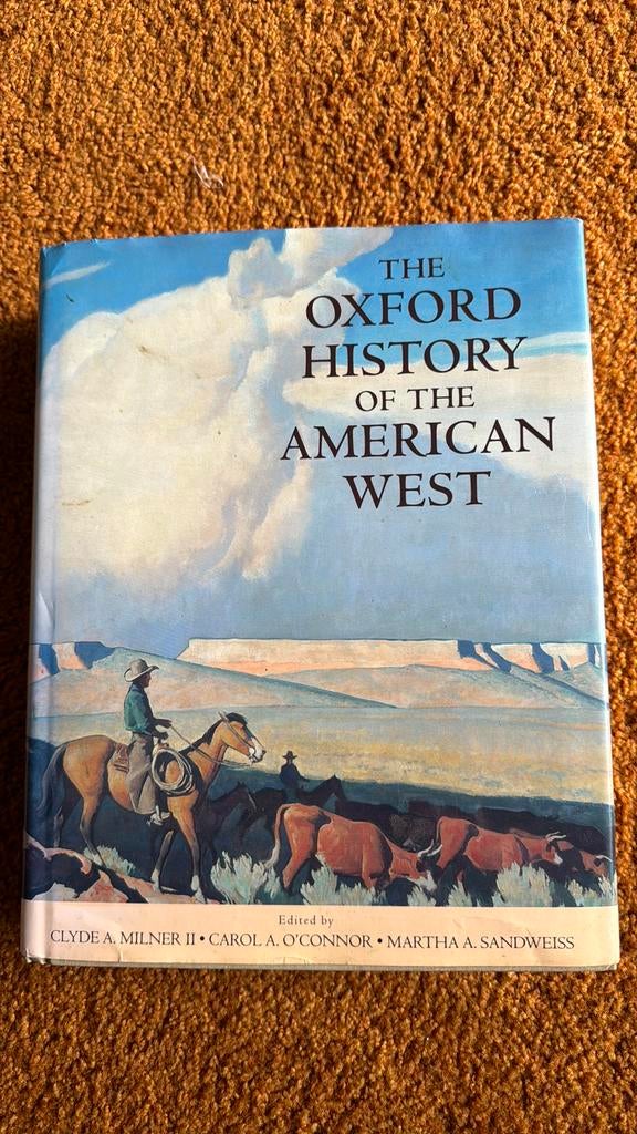 The Oxford History of the American West - hard cover binding, Ophalen of Verzenden, Zo goed als nieuw