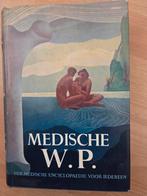 Medische W.P. - Een Medische Encyclopaedie Voor Iedereen, Boeken, Encyclopedieën, Medisch, Ophalen of Verzenden, Los deel, Onbekend