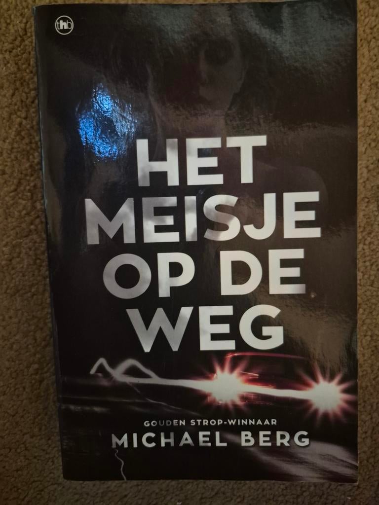 Het meisje op de weg - Micheal Berg, Ophalen, Zo goed als nieuw, Michael Berg, Fictie