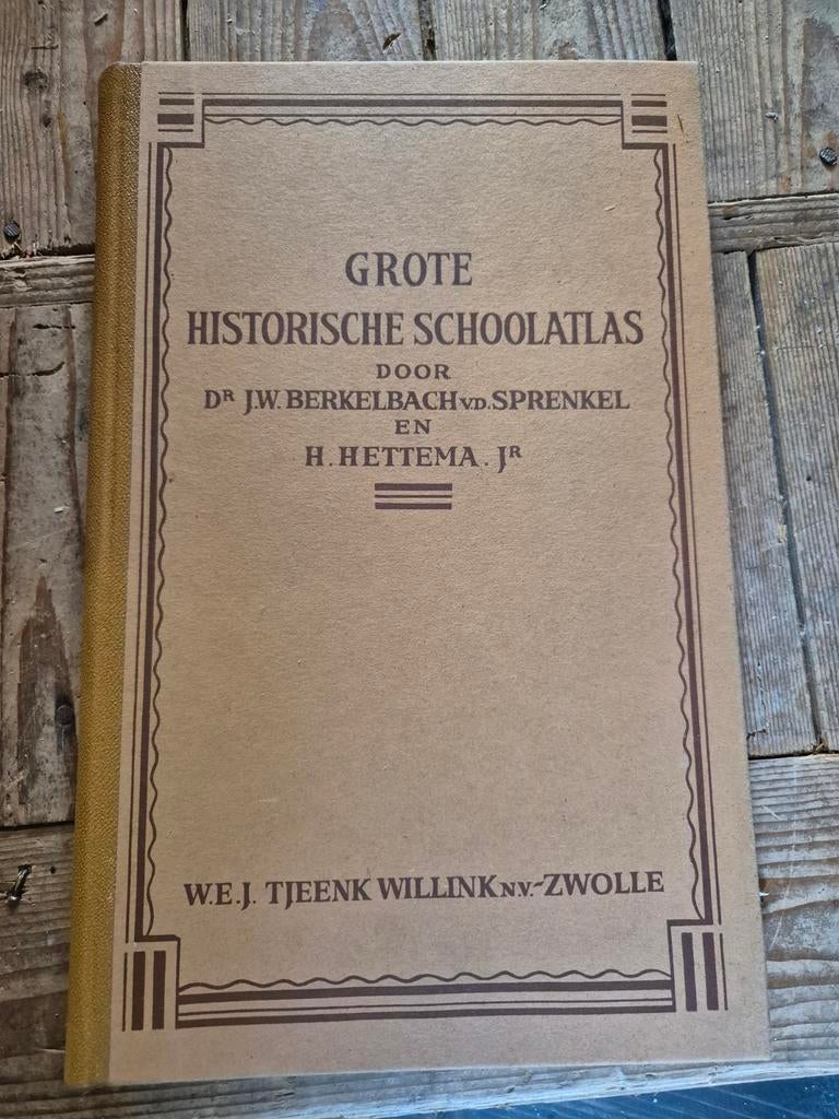 Oude Historische Schoolatlas - Compleet en Leerzaam, Boeken, Gelezen, Overige atlassen, Dr. J.W. Berkelbach v.d. Sprekel en H. Hettema Jr.
