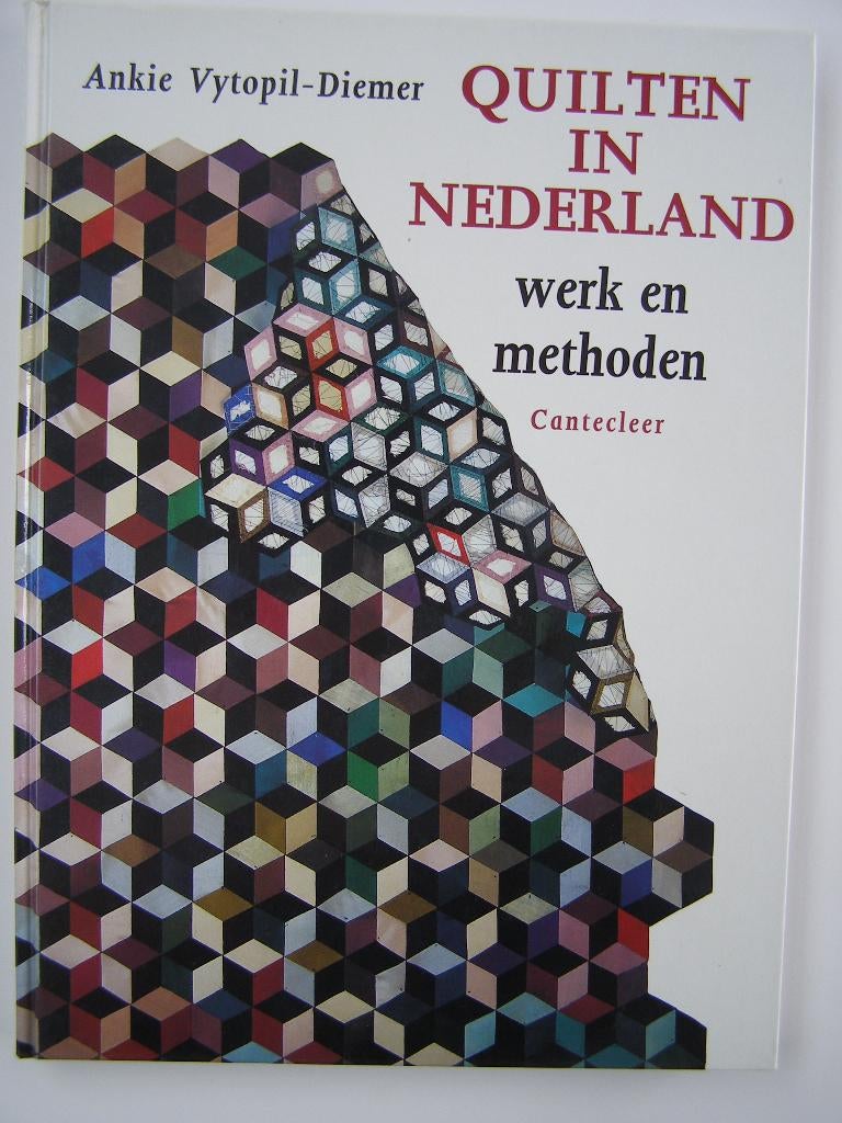 Quilten in Nederland : Ankie Vytolip - Diemer, Boeken, Hobby en Vrije tijd, Ophalen, Nieuw, Borduren en Naaien, Ankie Vytolip - Diemer