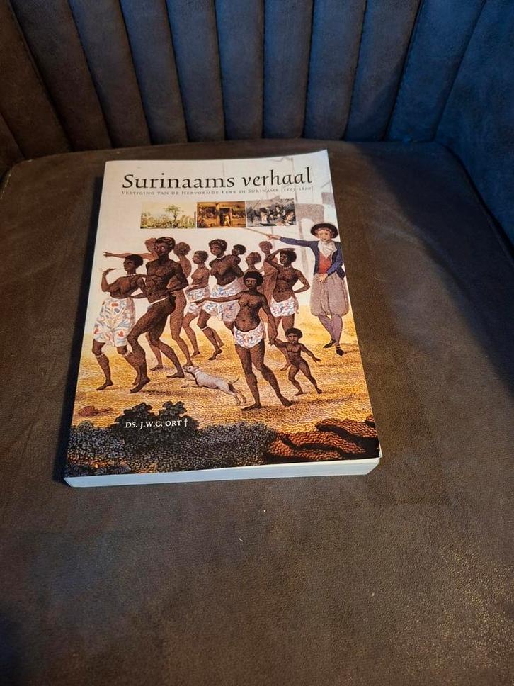 Surinaams Verhaal: Vestiging Hervormde Kerk in Suriname, Boeken, Geschiedenis | Wereld, Gelezen, Overige gebieden, 17e en 18e eeuw