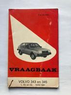 Vraagbaak Volvo 343 - 345  L,DL en GL  1976 - 1981, Ophalen of Verzenden