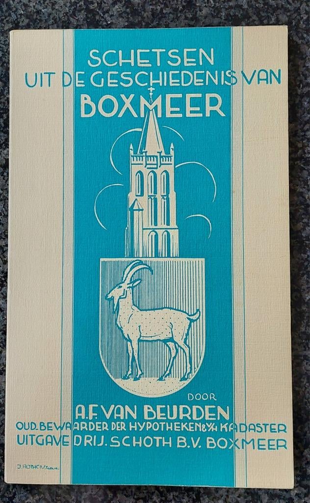 Boxmeer, schetsen uit de geschiedenis van Beurden, Ophalen of Verzenden, Zo goed als nieuw