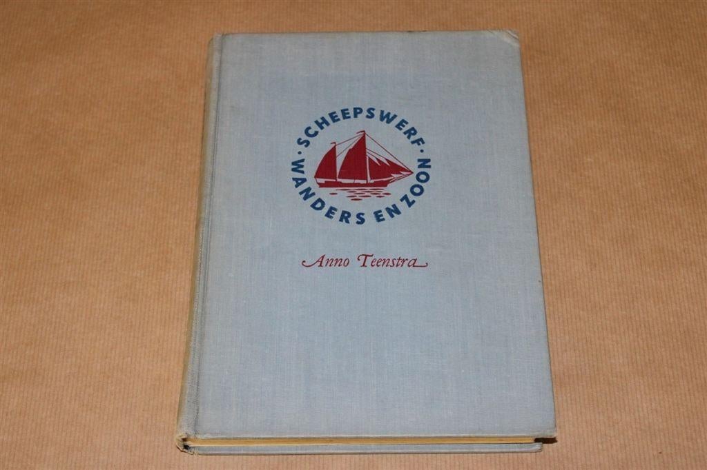 Scheepswerf Wanders & zoon. Anno Teenstra. 1953., Ophalen of Verzenden, Gelezen
