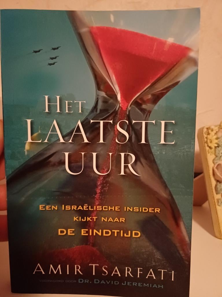 Het Laatste Uur - Amir Tsarfati (Eindtijd, Israël), Boeken, Godsdienst en Theologie, Ophalen of Verzenden