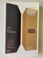 Hallo Muur - Erik Jan Harmens, Ophalen of Verzenden, Zo goed als nieuw, Nederland