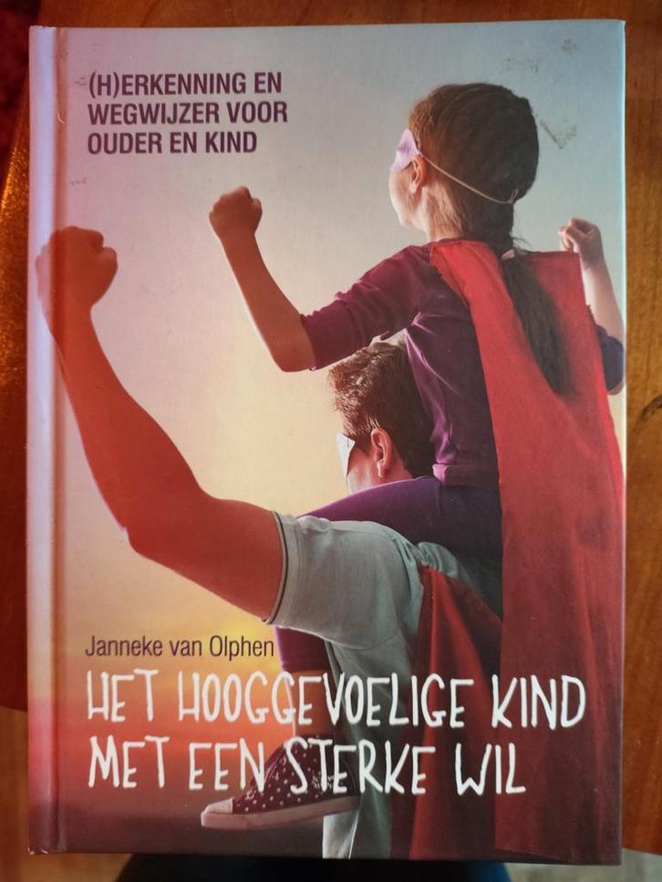 Het hooggevoelige kind met een sterke wil, Boeken, Zwangerschap en Opvoeding, Zo goed als nieuw, Zwangerschap en Bevalling, Ophalen of Verzenden