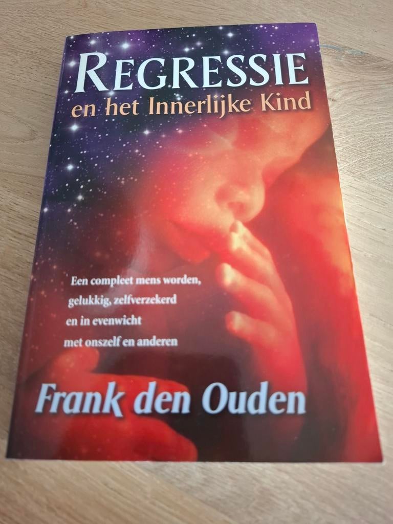 Regressie en het Innerlijke Kind - Frank den Ouden, Boeken, Ophalen of Verzenden