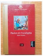 Jean Dulieu- paulus en eucalypta h3, Fictie algemeen, Ophalen of Verzenden, Zo goed als nieuw, Jean Dulieu