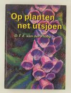 Ploeg, D.T.E. van der - Op planten net utsjoen, Boeken, Verzenden, Gelezen, Bloemen, Planten en Bomen